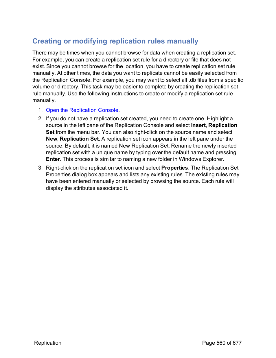 Creating or modifying replication rules manually | HP Storage Mirroring Software User Manual | Page 561 / 678