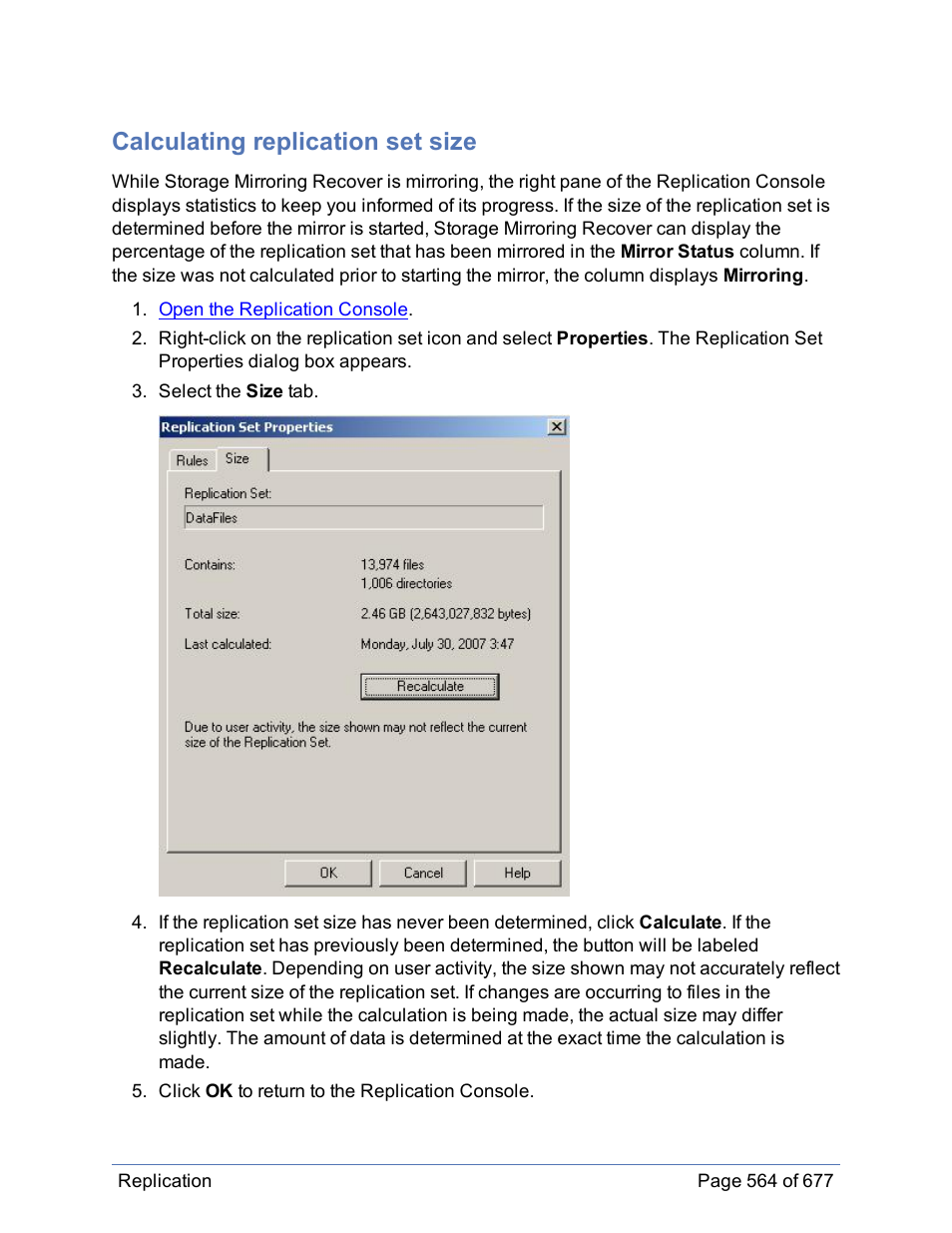 Calculating replication set size | HP Storage Mirroring Software User Manual | Page 565 / 678