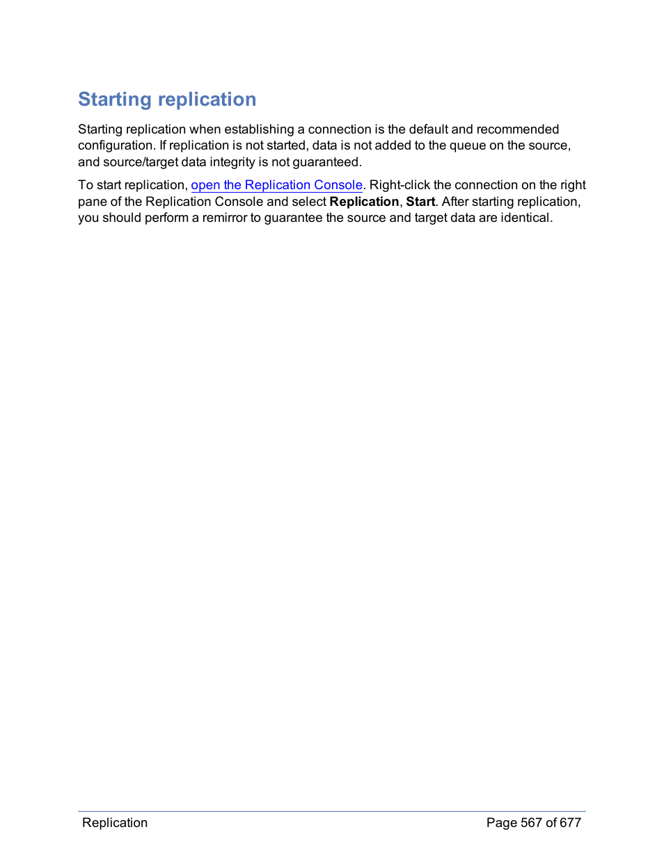 Starting replication | HP Storage Mirroring Software User Manual | Page 568 / 678
