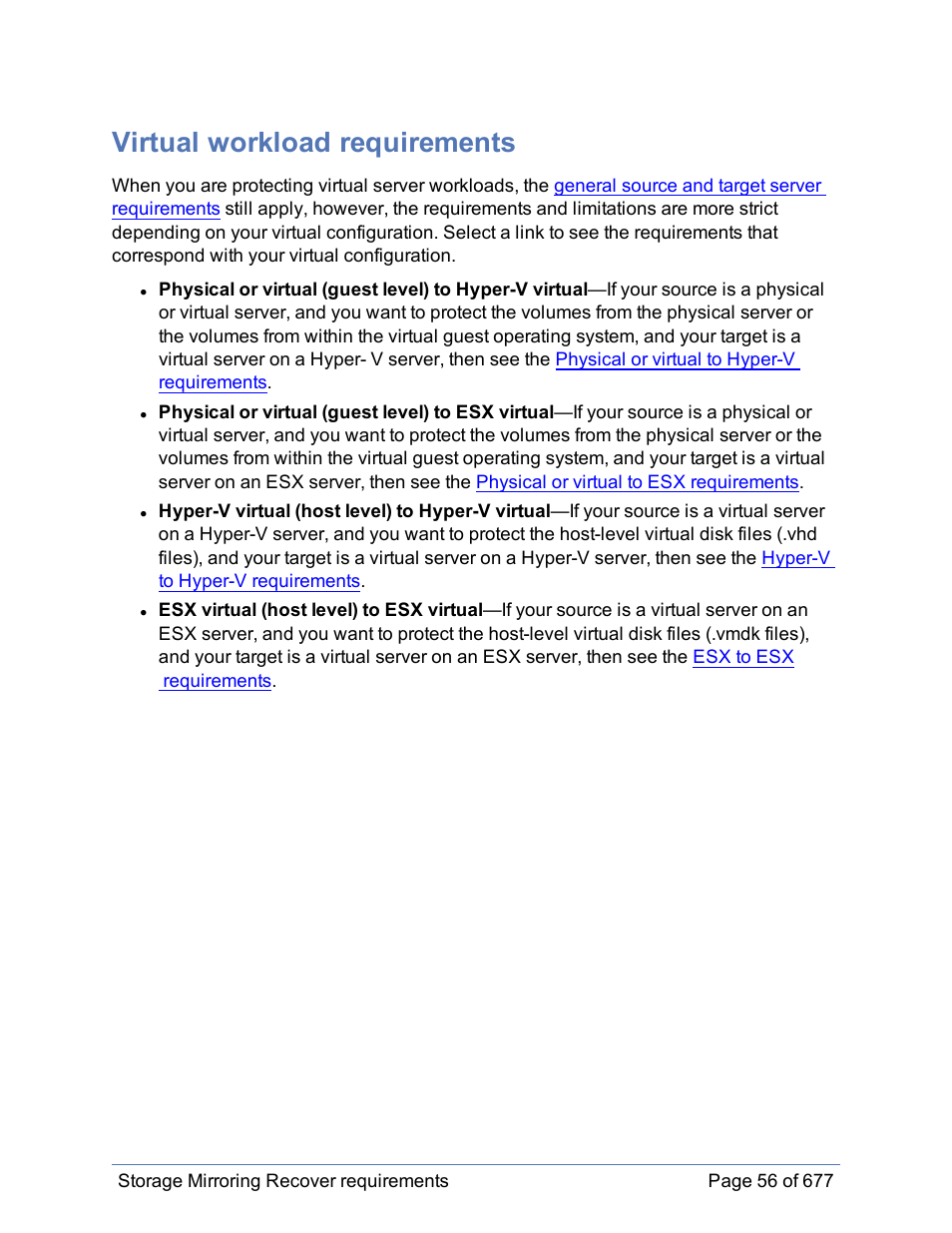 Virtual workload requirements | HP Storage Mirroring Software User Manual | Page 57 / 678