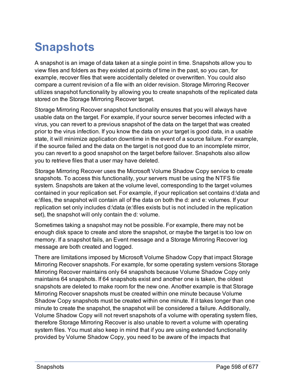 Snapshots | HP Storage Mirroring Software User Manual | Page 599 / 678