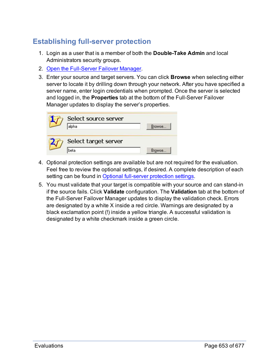 Establishing full-server protection | HP Storage Mirroring Software User Manual | Page 654 / 678