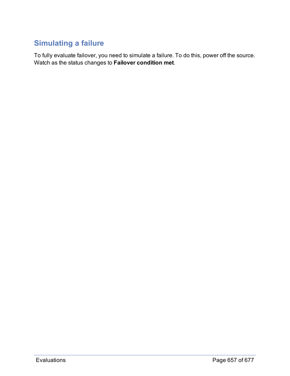 Simulating a failure | HP Storage Mirroring Software User Manual | Page 658 / 678