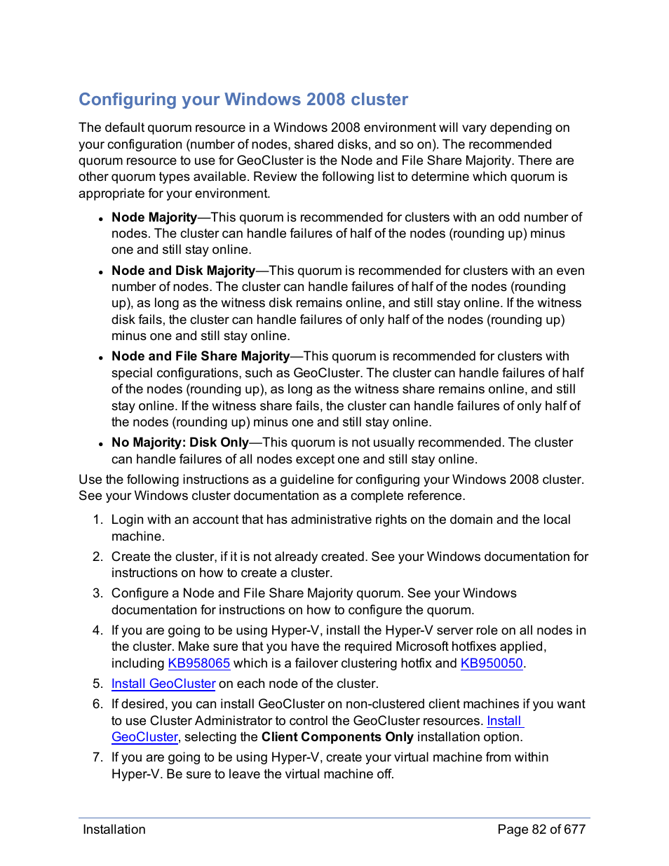 Configuring your windows 2008 cluster | HP Storage Mirroring Software User Manual | Page 83 / 678
