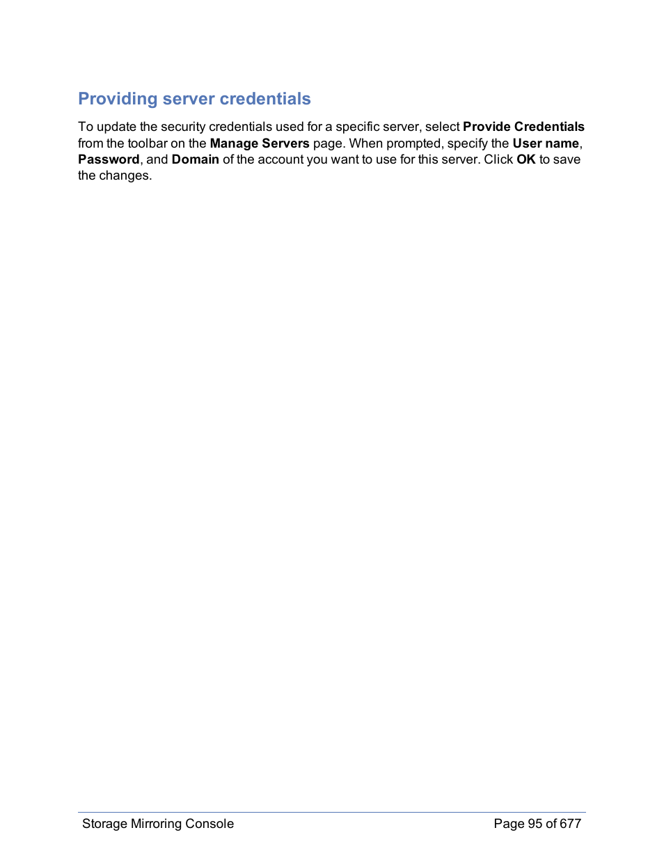 Providing server credentials | HP Storage Mirroring Software User Manual | Page 96 / 678