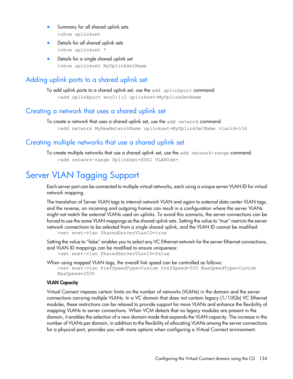 Adding uplink ports to a shared uplink set, Creating a network that uses a shared uplink set, Server vlan tagging support | HP Virtual Connect 8Gb 24-port Fibre Channel Module for c-Class BladeSystem User Manual | Page 134 / 159