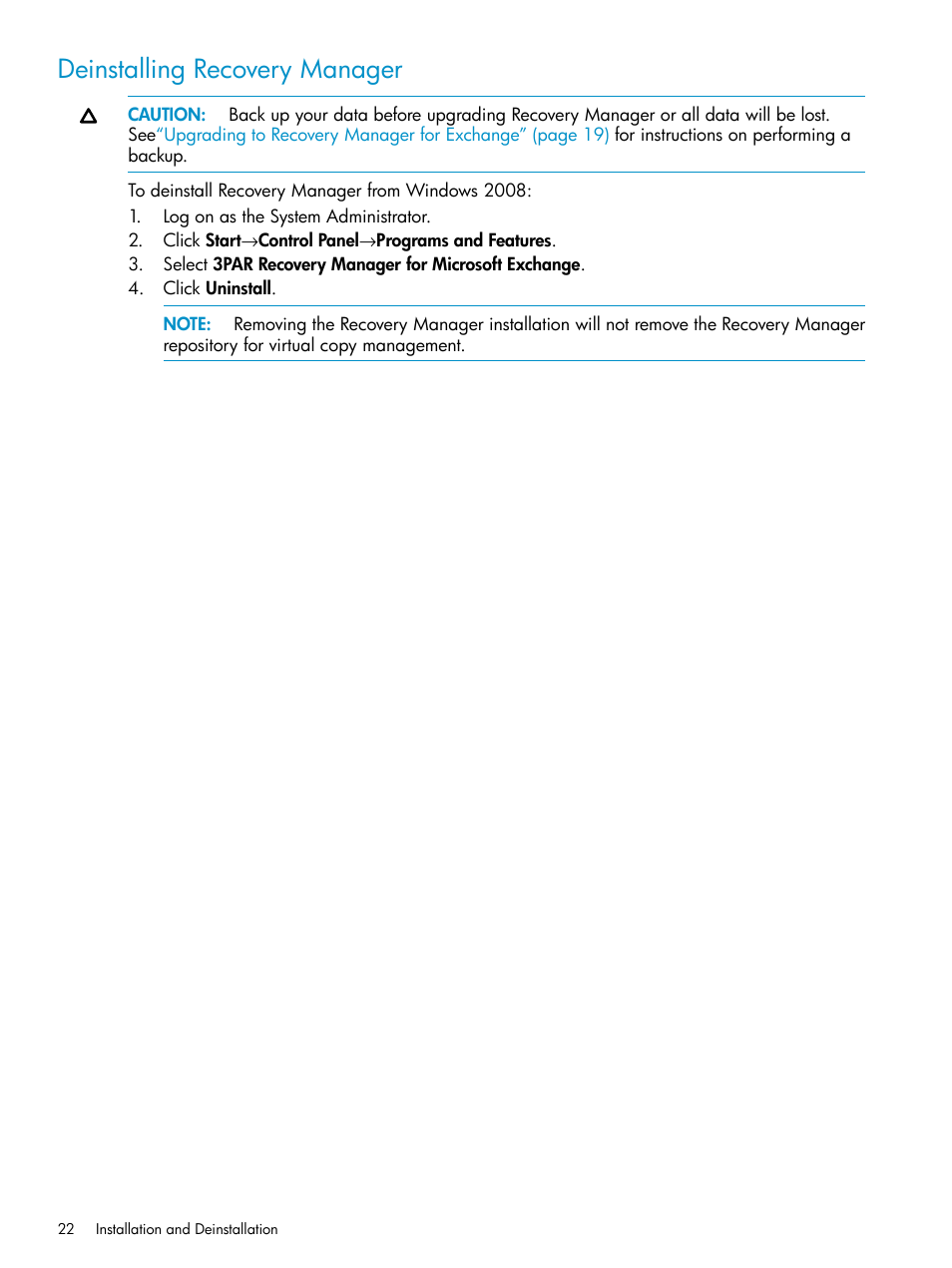 Deinstalling recovery manager | HP 3PAR Application Software Suite for Microsoft Exchange Licenses User Manual | Page 22 / 111