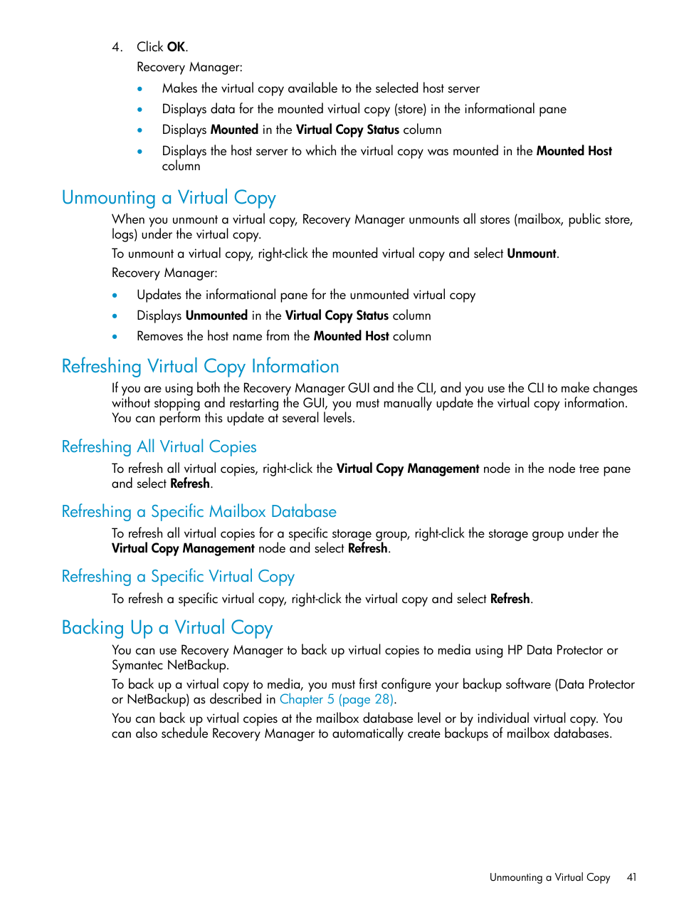Unmounting a virtual copy, Refreshing virtual copy information, Refreshing all virtual copies | Refreshing a specific mailbox database, Refreshing a specific virtual copy, Backing up a virtual copy | HP 3PAR Application Software Suite for Microsoft Exchange Licenses User Manual | Page 41 / 111