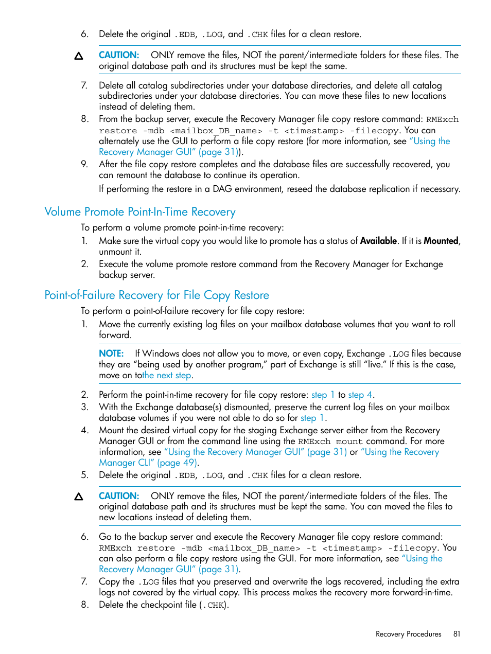 Volume promote point-in-time recovery, Point-of-failure recovery for file copy restore | HP 3PAR Application Software Suite for Microsoft Exchange Licenses User Manual | Page 81 / 111