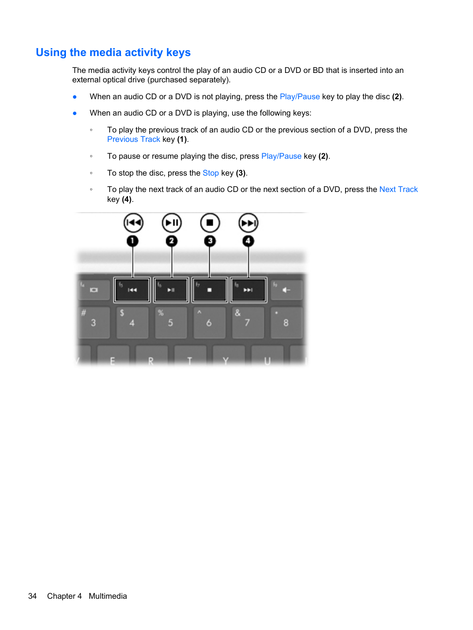 Using the media activity keys | HP Pavilion dv6-4051nr Entertainment Notebook PC User Manual | Page 40 / 107