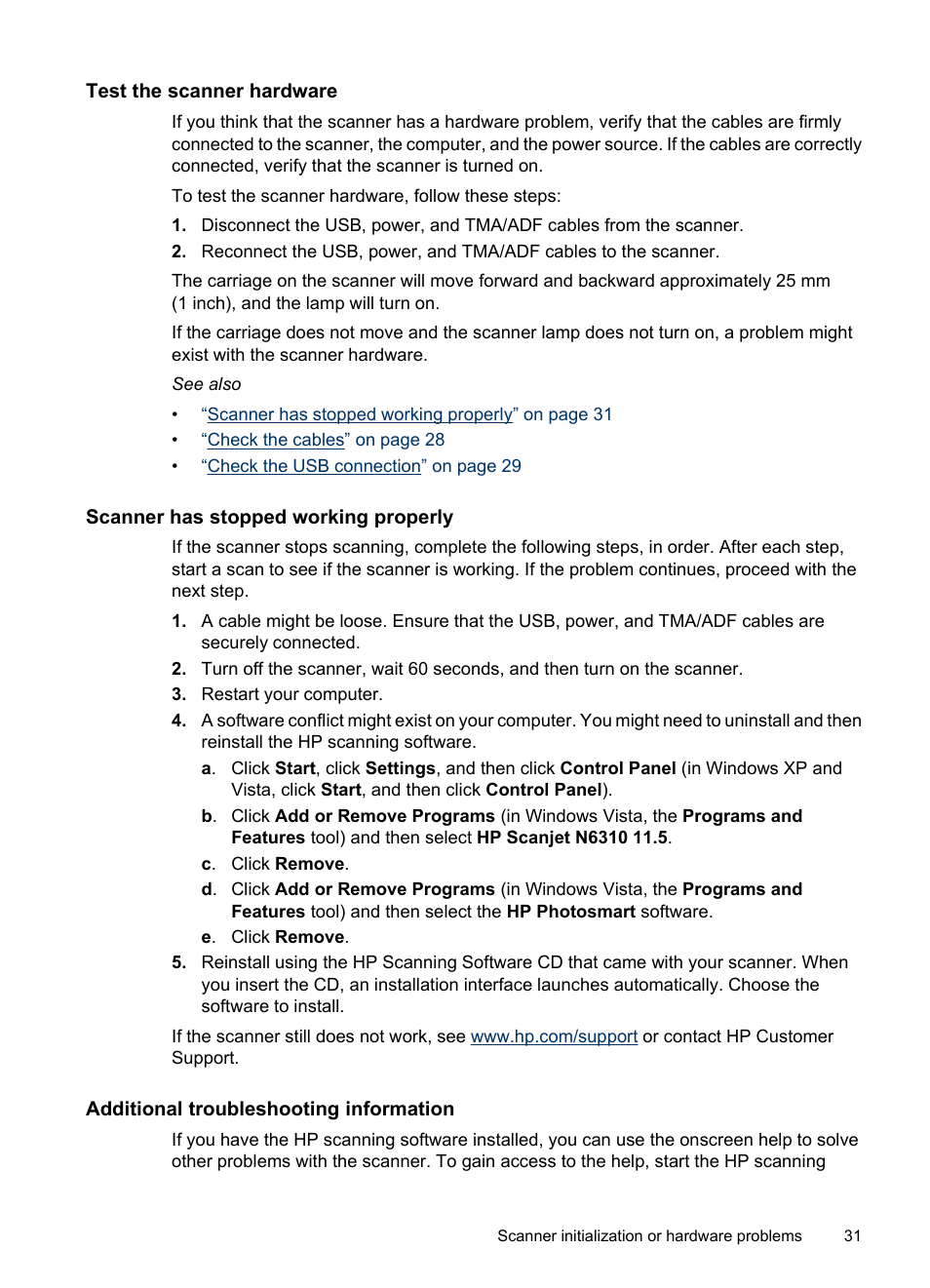 Test the scanner hardware, Scanner has stopped working properly, Additional troubleshooting information | HP Scanjet N6310 Document Flatbed Scanner User Manual | Page 33 / 48