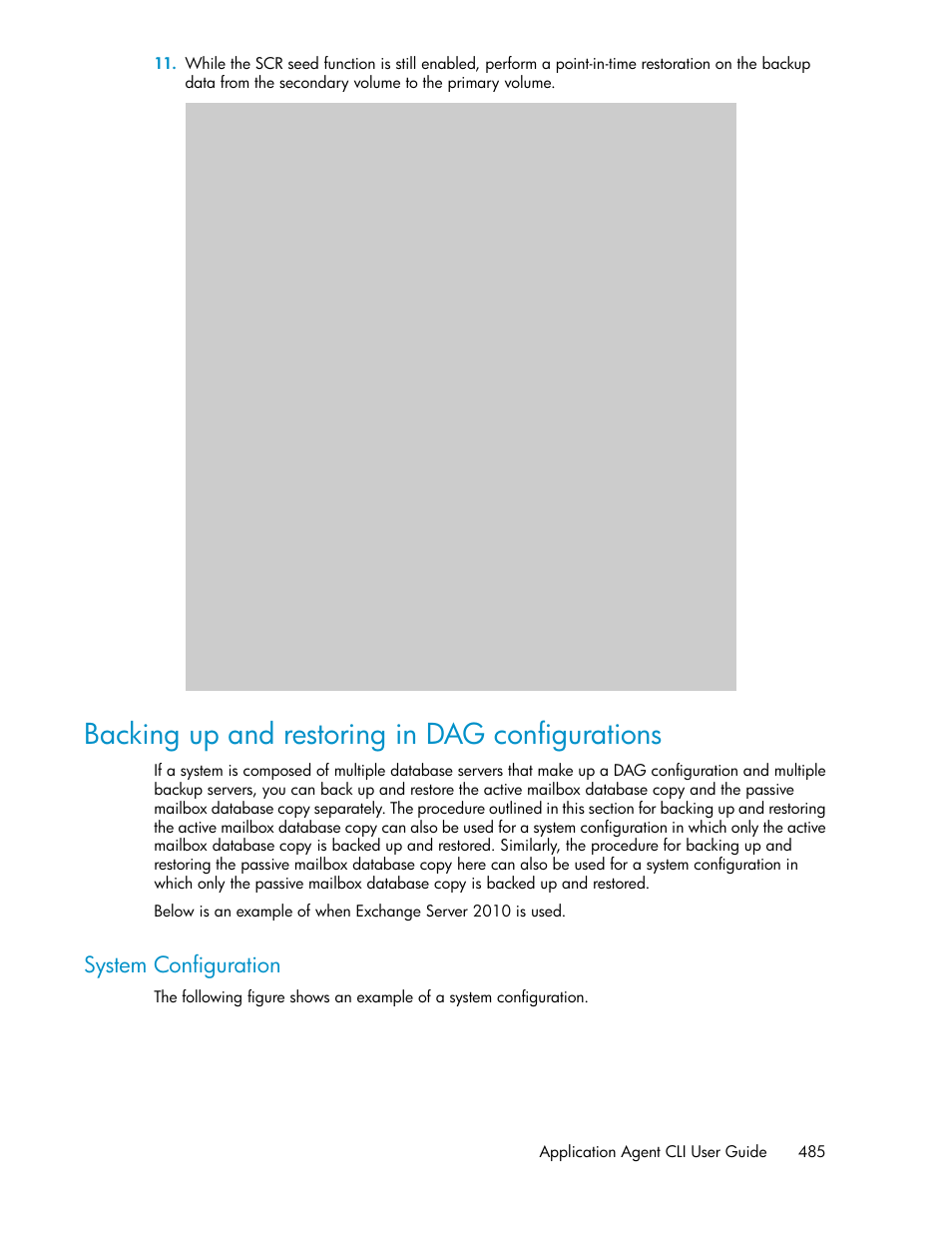 Backing up and restoring in dag configurations, System configuration | HP XP Array Manager Software User Manual | Page 485 / 564