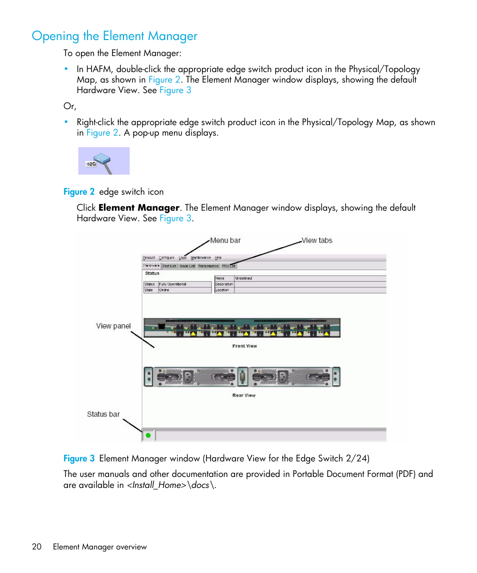 Opening the element manager, Figure 2 edge switch icon, 2 edge switch icon | HP StorageWorks 2.32 Edge Switch User Manual | Page 20 / 202