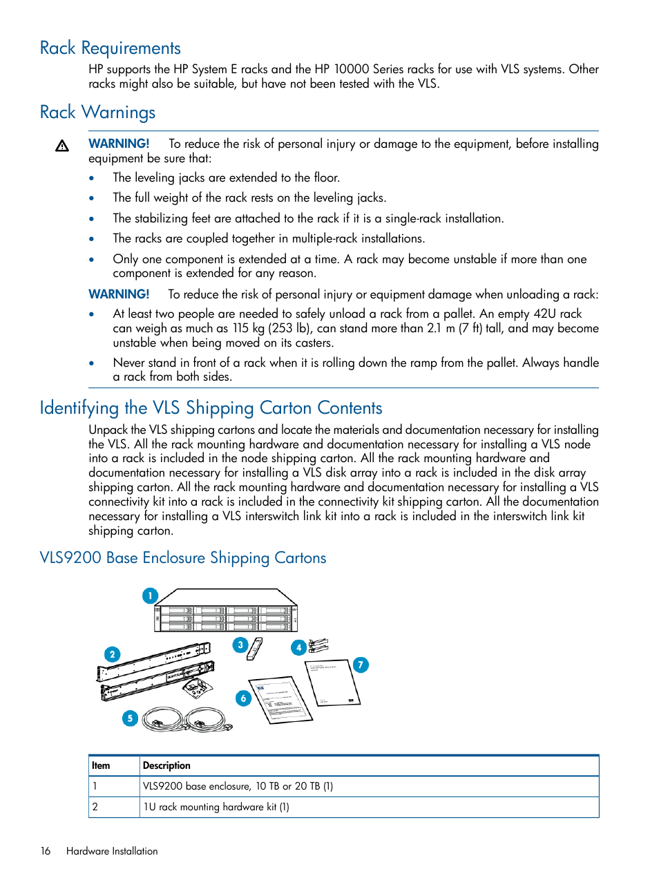 Rack requirements, Rack warnings, Identifying the vls shipping carton contents | Vls9200 base enclosure shipping cartons | HP 9000 Virtual Library System User Manual | Page 16 / 268