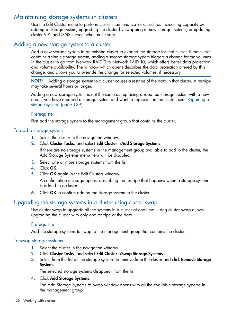 Maintaining storage systems in clusters, Adding a new storage system to a cluster, To add a storage system | To swap storage systems, Upgrading the storage systems in a cluster using | HP LeftHand P4000 Virtual SAN Appliance Software User Manual | Page 136 / 275
