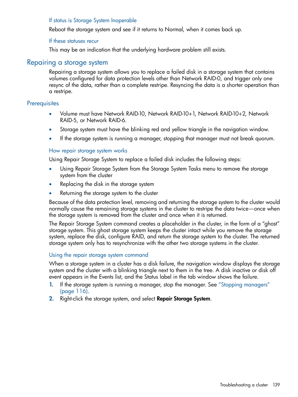 If status is storage system inoperable, If these statuses recur, Repairing a storage system | Prerequisites, How repair storage system works, Using the repair storage system command | HP LeftHand P4000 Virtual SAN Appliance Software User Manual | Page 139 / 275