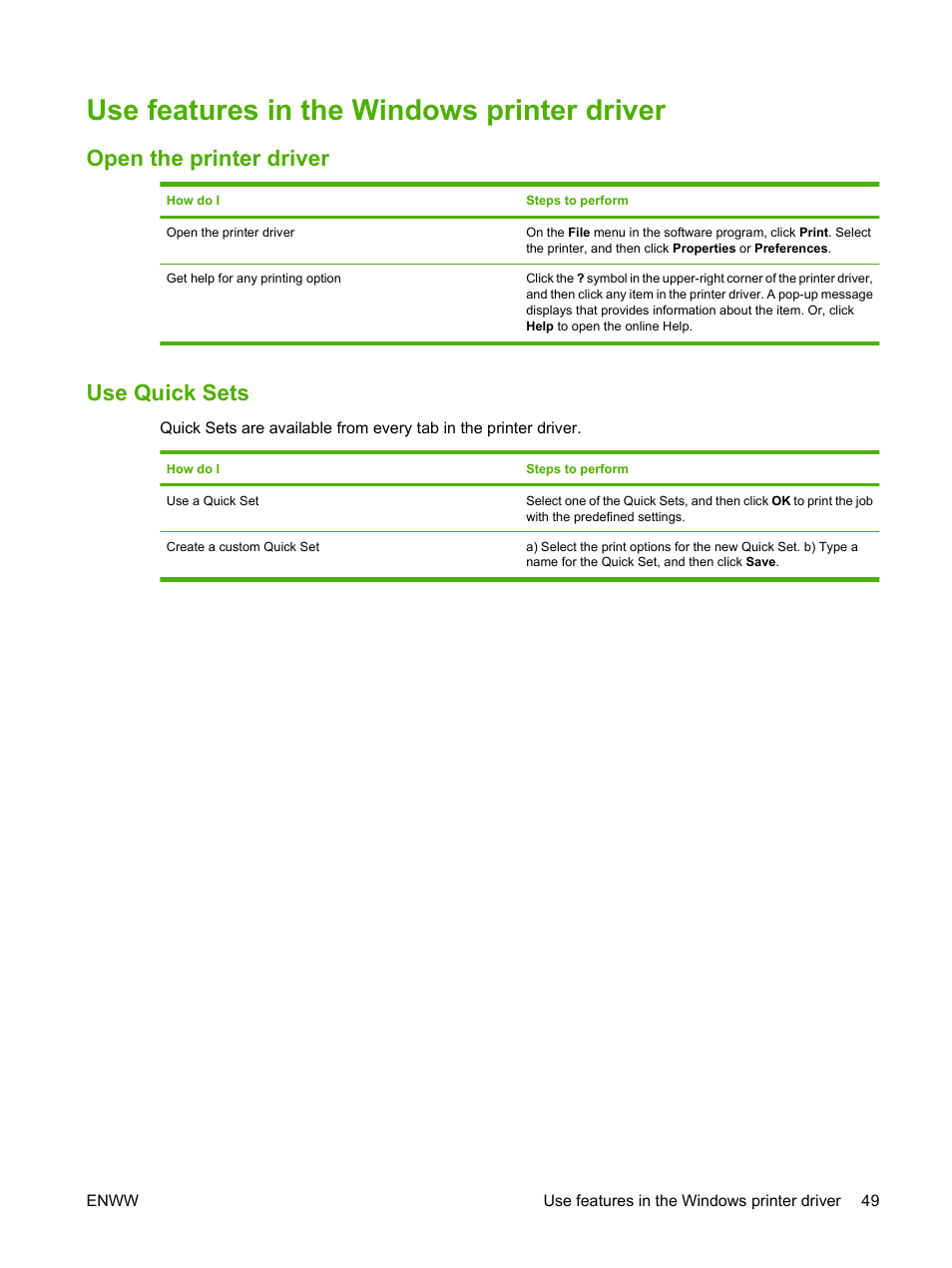Use features in the windows printer driver, Open the printer driver, Use quick sets | Open the printer driver use quick sets | HP LaserJet P2035 User Manual | Page 59 / 148
