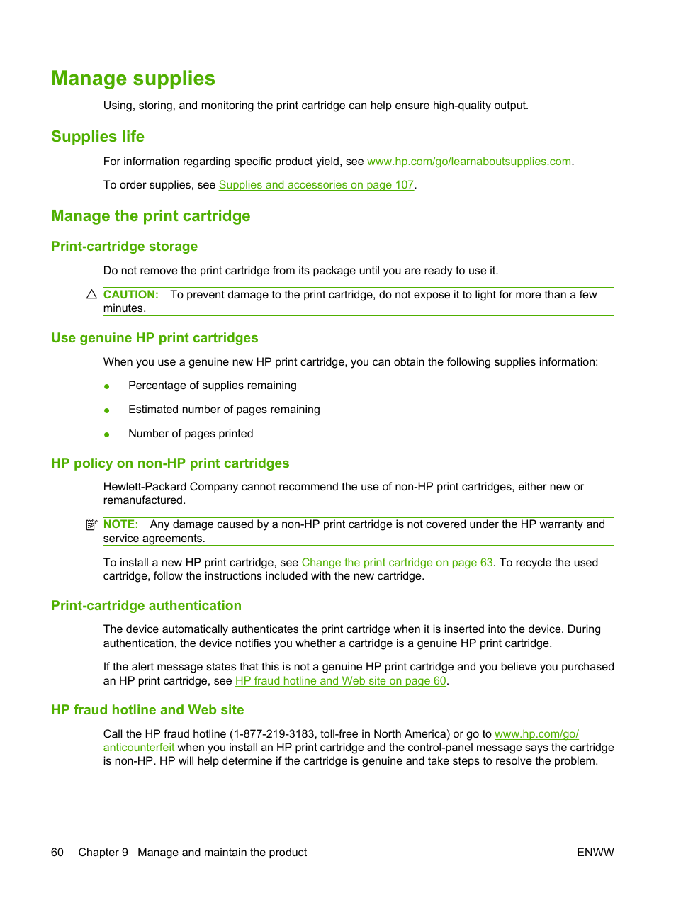 Manage supplies, Supplies life, Manage the print cartridge | Print-cartridge storage, Use genuine hp print cartridges, Hp policy on non-hp print cartridges, Print-cartridge authentication, Hp fraud hotline and web site, Supplies life manage the print cartridge | HP LaserJet P2035 User Manual | Page 70 / 148