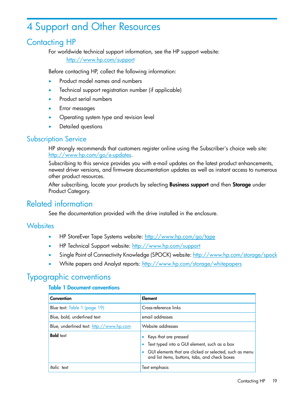 4 support and other resources, Contacting hp, Subscription service | Related information, Websites, Typographic conventions | HP StoreEver Rack-mount Kits User Manual | Page 19 / 25