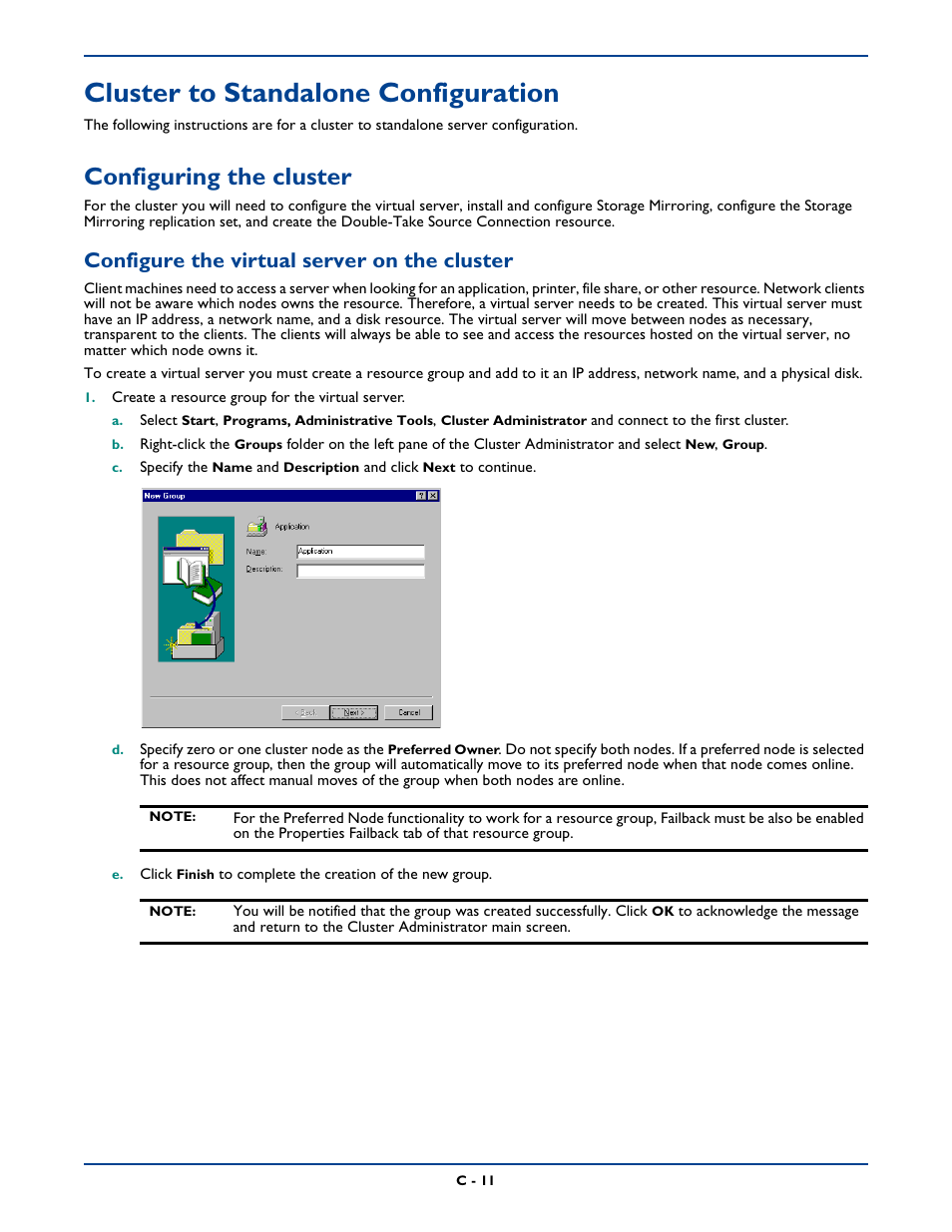 Cluster to standalone configuration, Configuring the cluster, Configure the virtual server on the cluster | Connection online when there is a chang | HP Storage Mirroring Software User Manual | Page 319 / 339