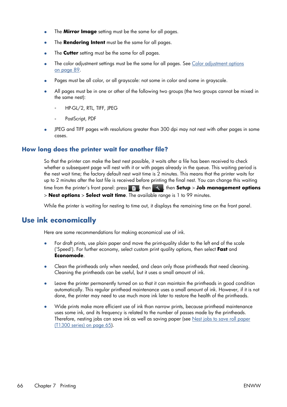 How long does the printer wait for another file, Use ink economically | HP Designjet T1300 ePrinter User Manual | Page 74 / 224