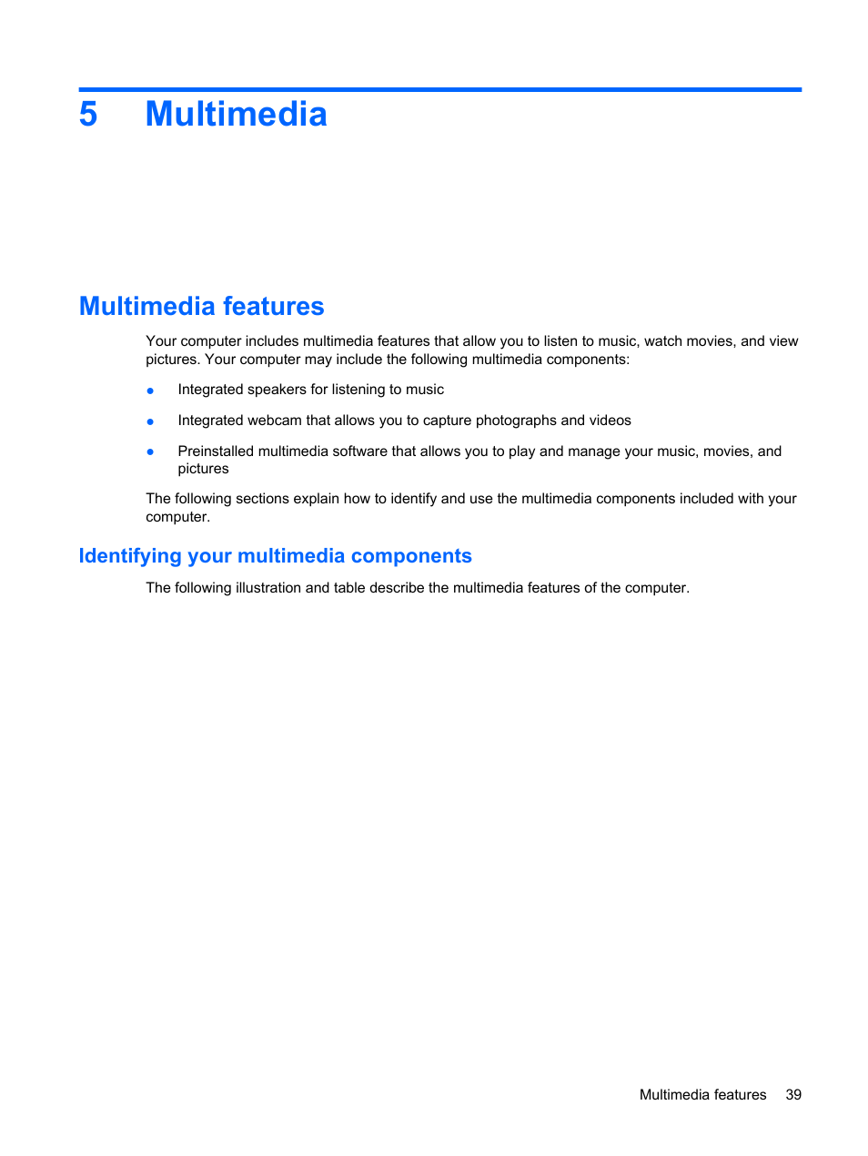 Multimedia, Multimedia features, Identifying your multimedia components | 5 multimedia, 5multimedia | HP Mini 210-1020EH PC User Manual | Page 47 / 93
