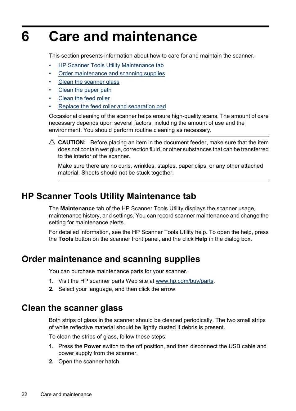 Care and maintenance, Hp scanner tools utility maintenance tab, Order maintenance and scanning supplies | Clean the scanner glass, 6 care and maintenance, 6care and maintenance | HP Scanjet N7710 Document Sheet-feed Scanner User Manual | Page 24 / 42