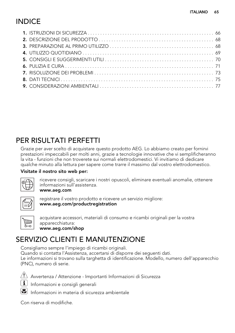 Indice, Per risultati perfetti, Servizio clienti e manutenzione | AEG S72300DSW1 User Manual | Page 65 / 80