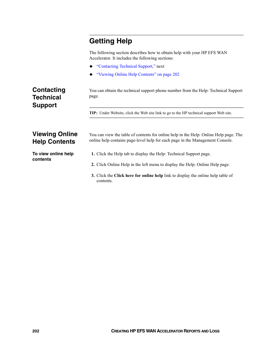 Getting help, Contacting technical support, Viewing online help contents | HP StorageWorks Enterprise File Services WAN Accelerator User Manual | Page 202 / 232