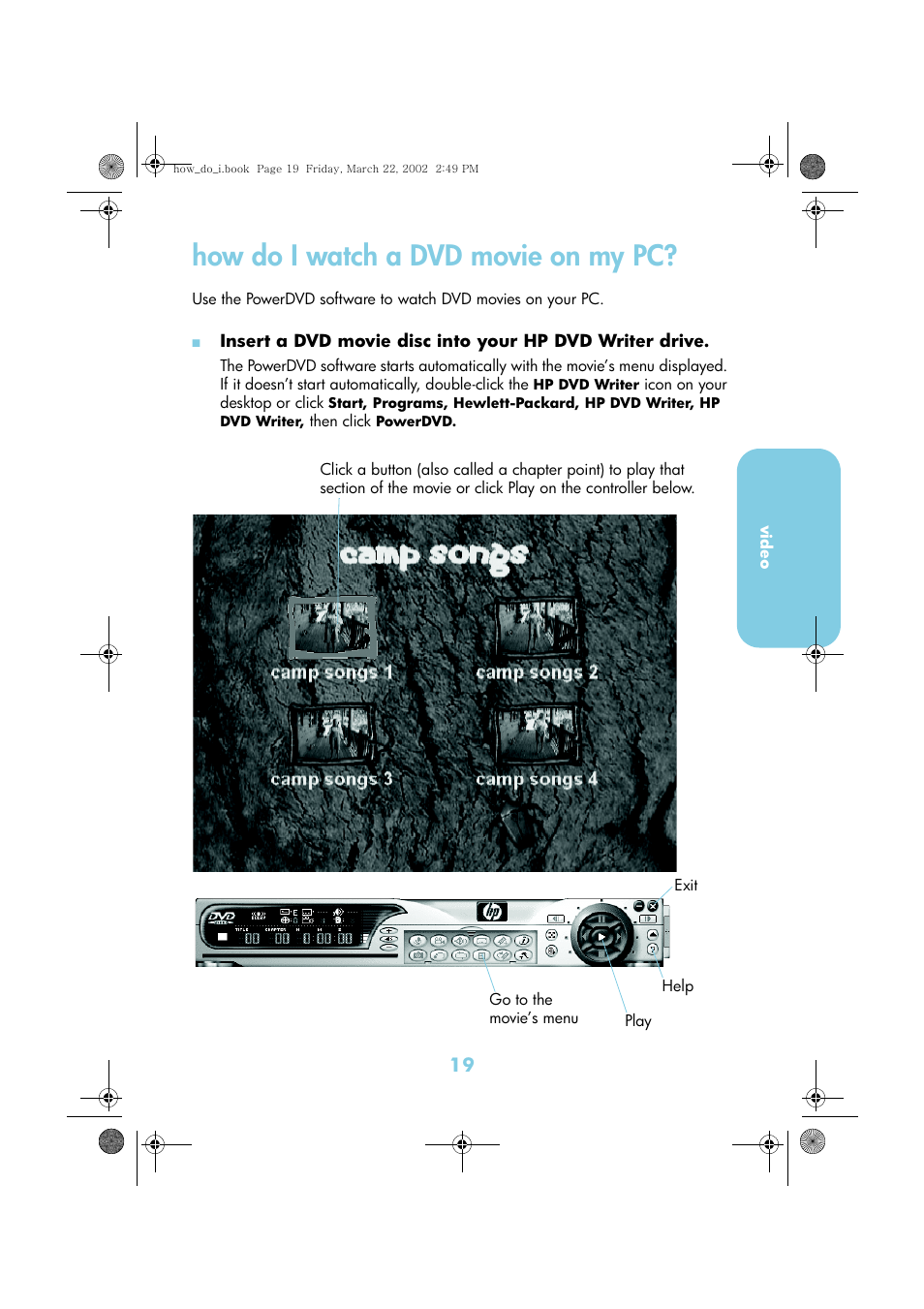 How do i watch a dvd movie on my pc | HP DVD-Writer dvd200i User Manual | Page 22 / 33
