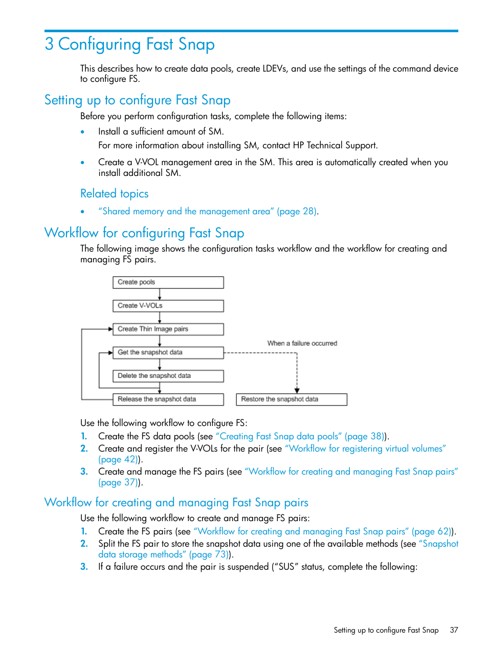 3 configuring fast snap, Setting up to configure fast snap, Workflow for configuring fast snap | Workflow for creating and managing fast snap pairs, Related topics | HP XP7 Storage User Manual | Page 37 / 197