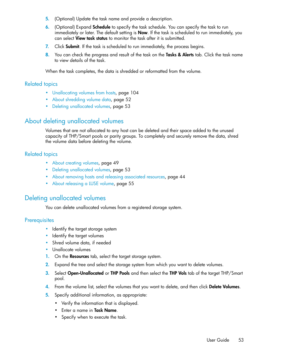 About deleting unallocated volumes, Deleting unallocated volumes, 53 deleting unallocated volumes | HP XP P9000 Command View Advanced Edition Software Licenses User Manual | Page 53 / 250