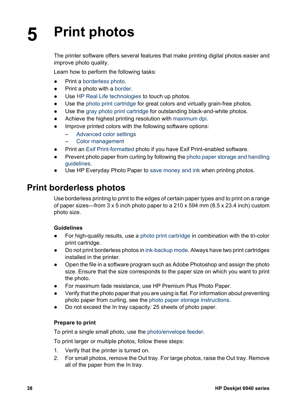 Print photos, Print borderless photos, Print photos print borderless photos | Photos | HP Deskjet 6940 User Manual | Page 40 / 150