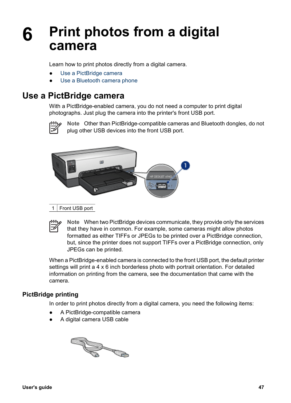 Print photos from a digital camera, Use a pictbridge camera, Pictbridge printing | Front usb port, Connecting a digital camera, Front usb, Port | HP Deskjet 6940 User Manual | Page 49 / 150