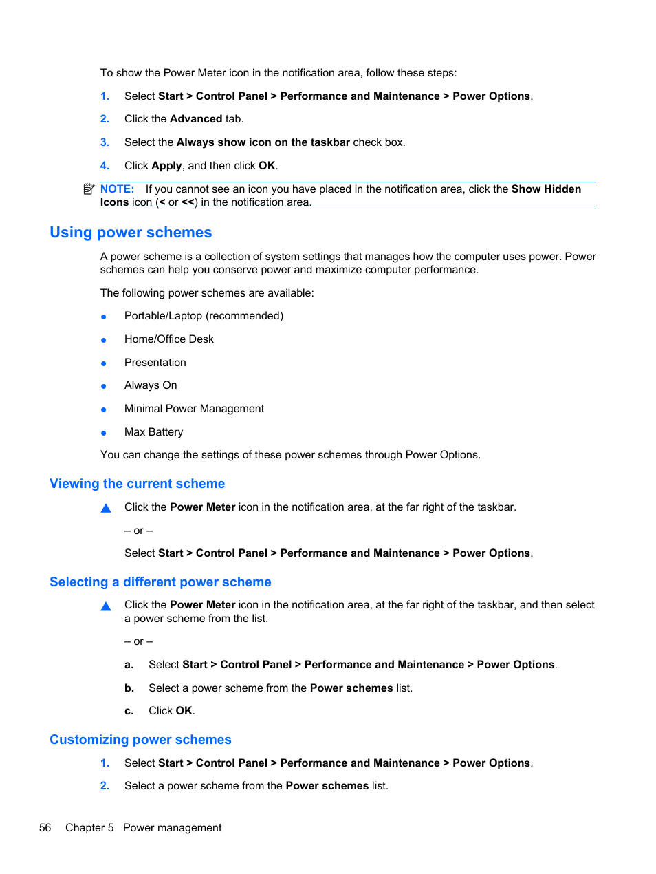 Using power schemes, Viewing the current scheme, Selecting a different power scheme | Customizing power schemes | HP ProBook 5220m Notebook PC User Manual | Page 68 / 145