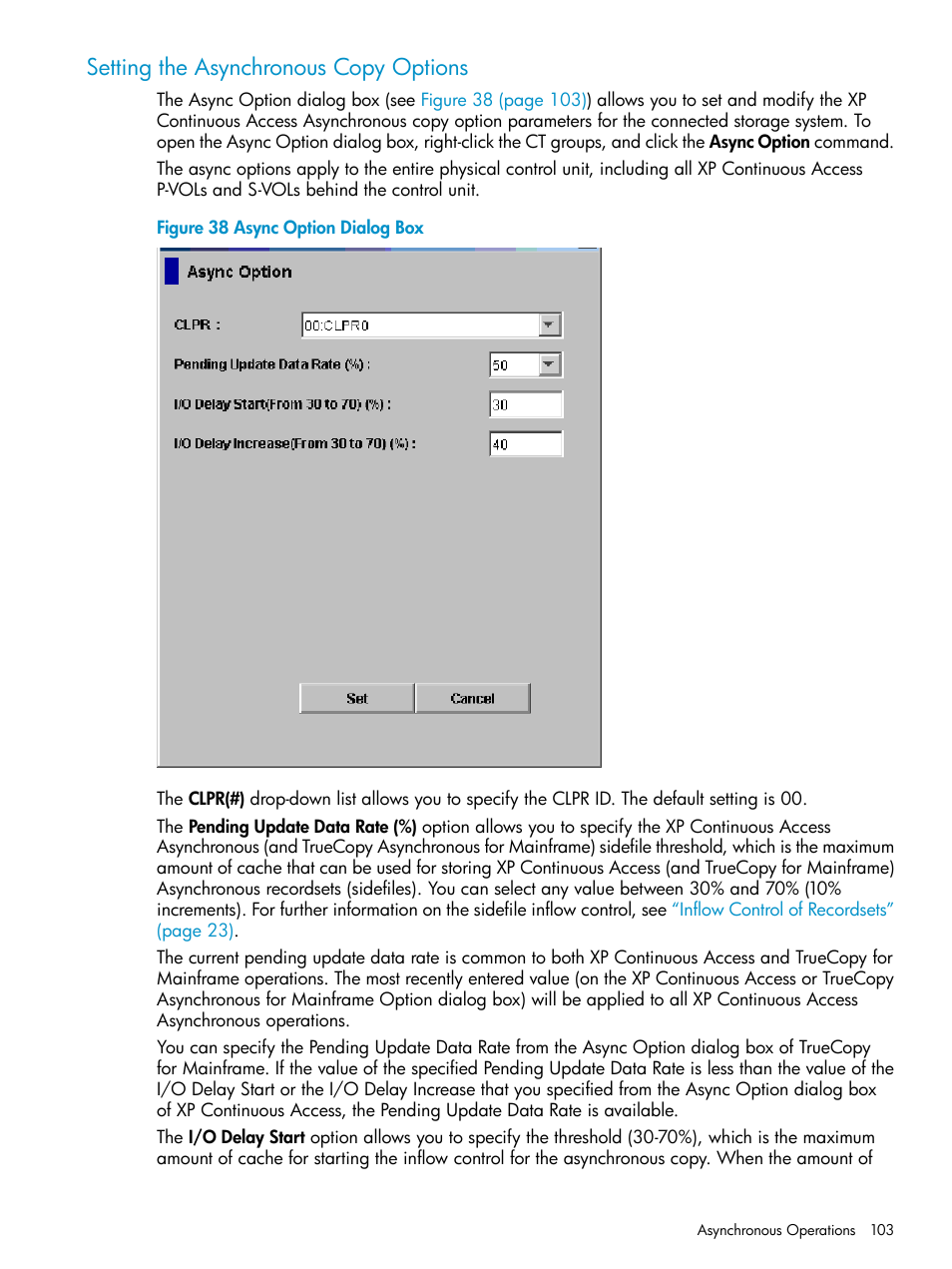 Setting the asynchronous copy options, Setting the | HP StorageWorks XP Remote Web Console Software User Manual | Page 103 / 180