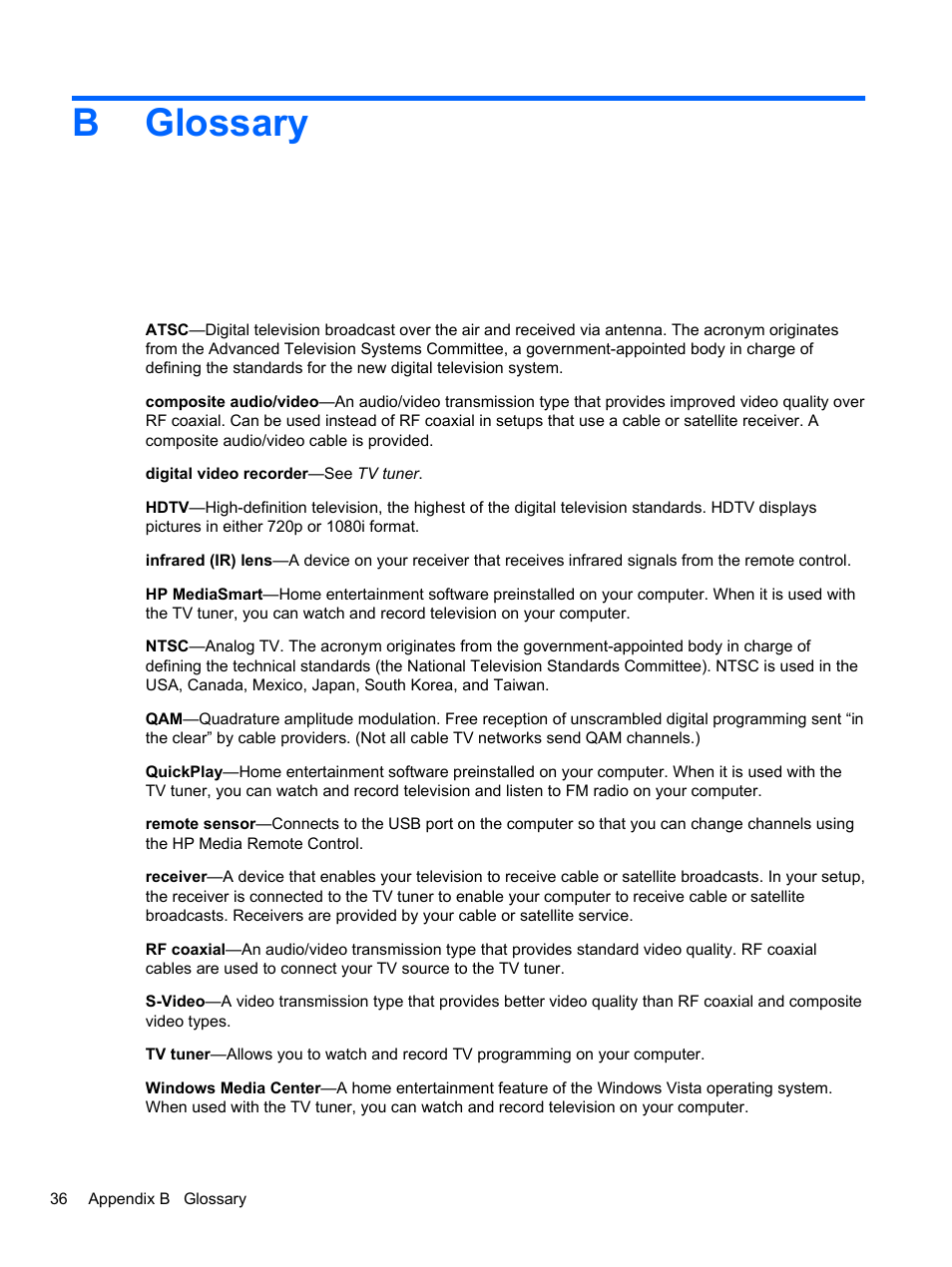 Glossary, Appendix b glossary, Bglossary | HP USB Hybrid ATSC NTSC QAM FM TV Tuner User Manual | Page 40 / 43