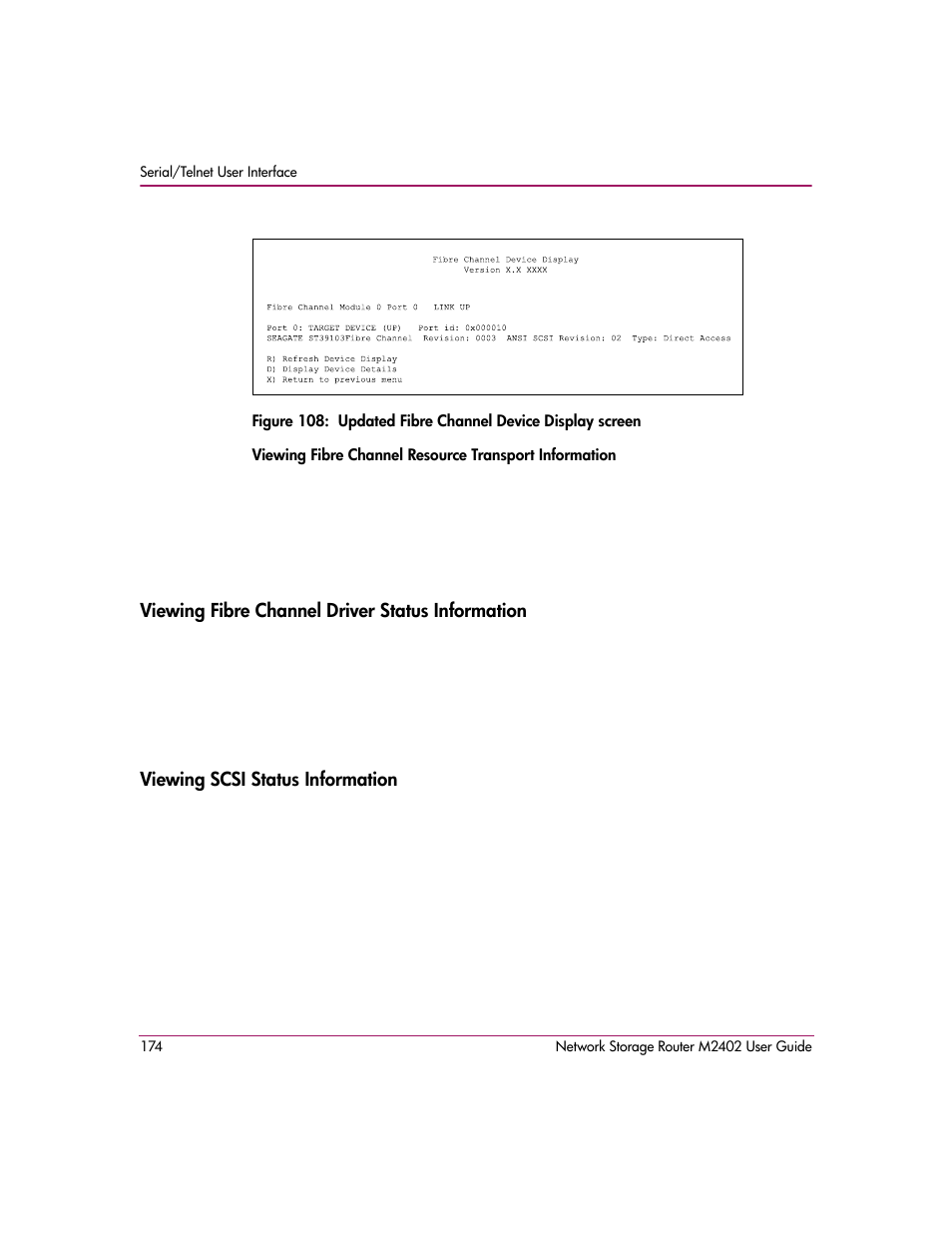 Viewing fibre channel driver status information, Viewing scsi status information, Figure 108 | HP Network Storage Router m2402 User Manual | Page 168 / 244