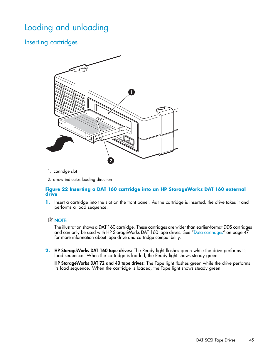 Loading and unloading, Inserting cartridges | HP StoreEver DAT Tape Drives User Manual | Page 45 / 69