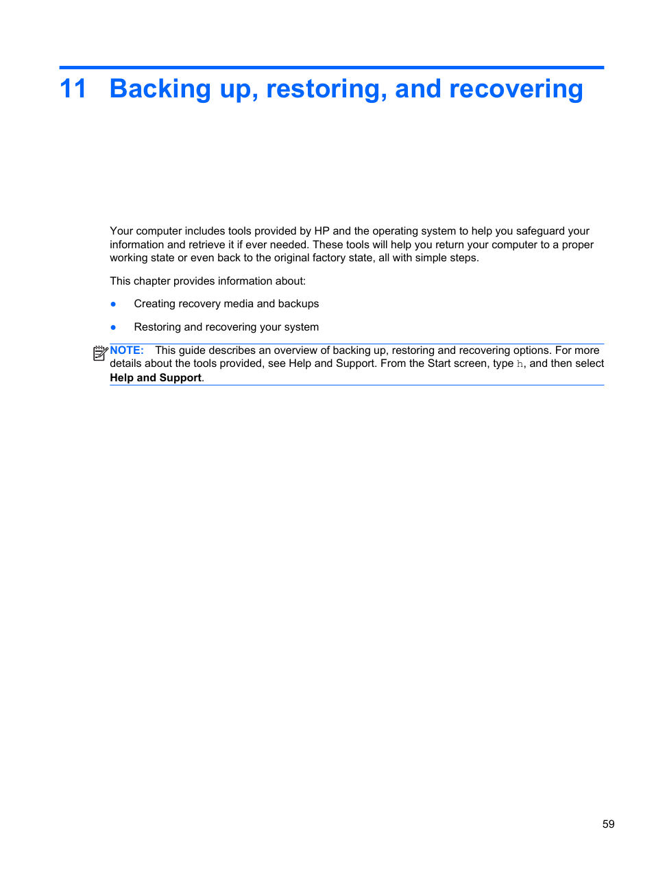 Backing up, restoring, and recovering, 11 backing up, restoring, and recovering, Backing up | HP ENVY Sleekbook 6-1110us User Manual | Page 69 / 82