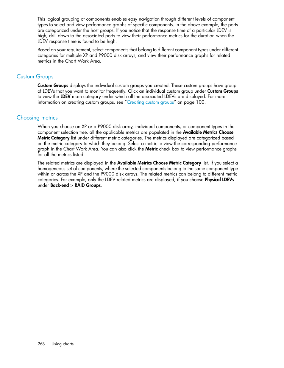 Custom groups, Choosing metrics, 268 choosing metrics | HP XP P9000 Performance Advisor Software User Manual | Page 268 / 476