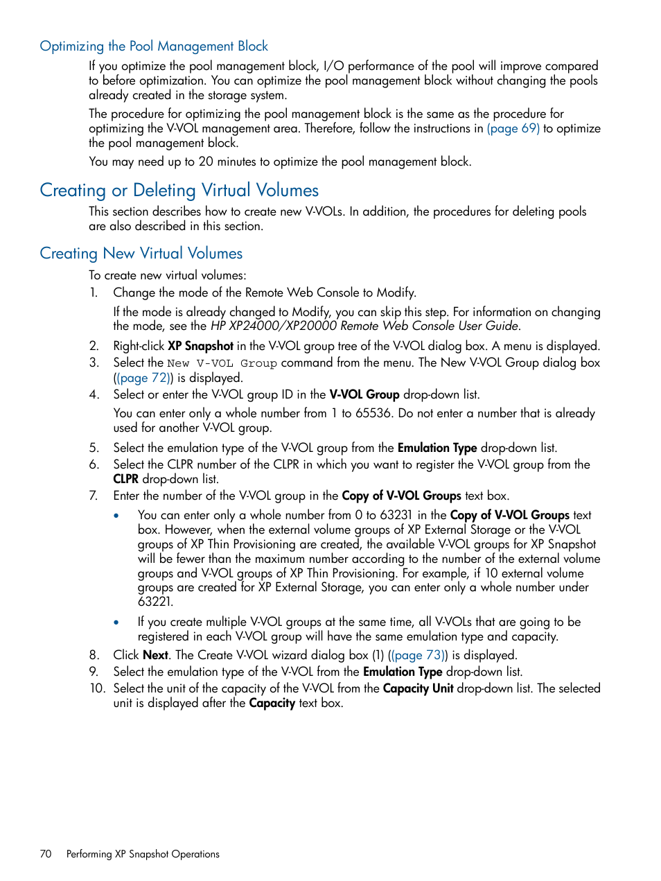Optimizing the pool management block, Creating or deleting virtual volumes, Creating new virtual volumes | HP StorageWorks XP Remote Web Console Software User Manual | Page 70 / 116