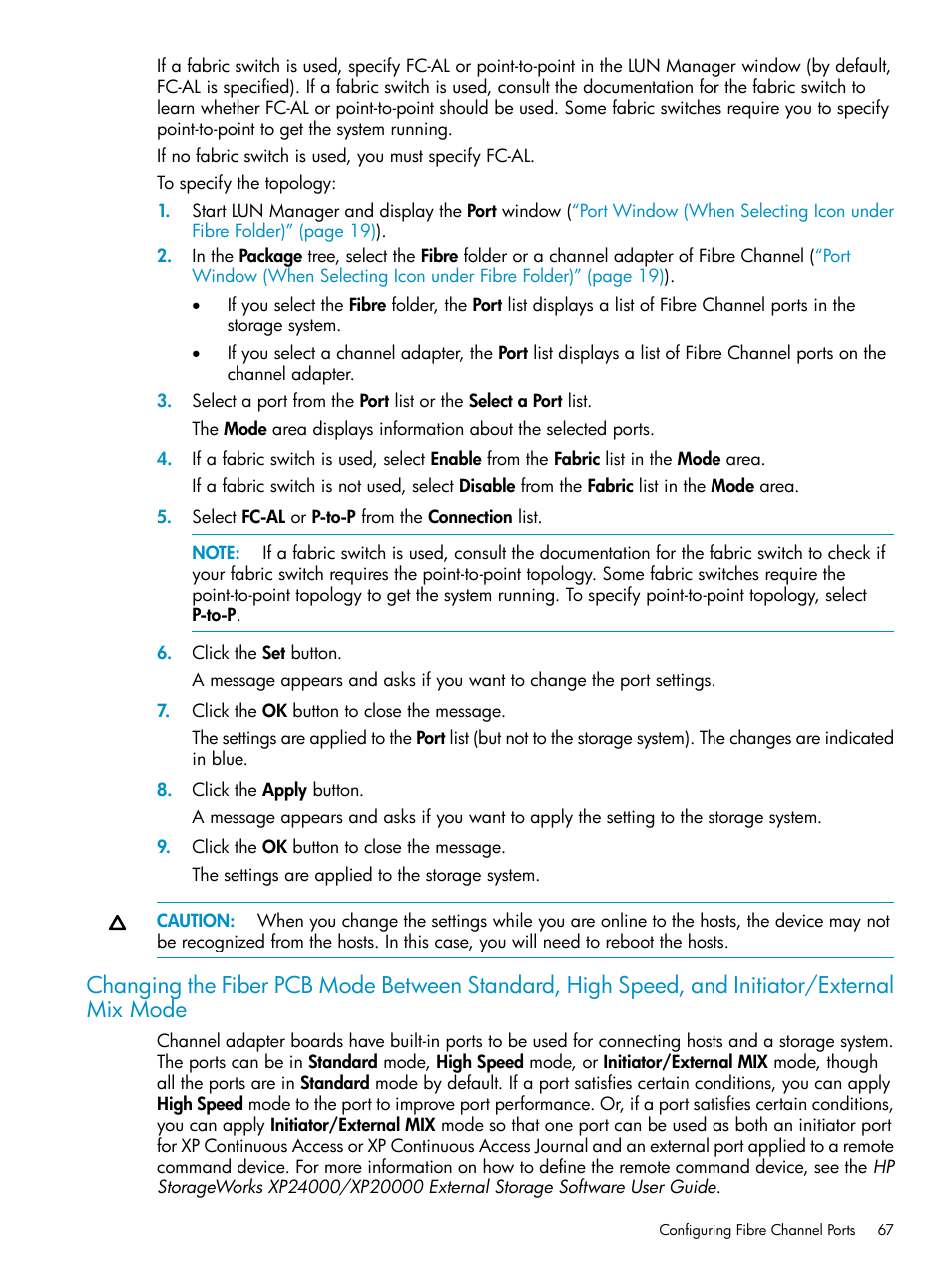 Changing the fiber pcb | HP StorageWorks XP Remote Web Console Software User Manual | Page 67 / 112