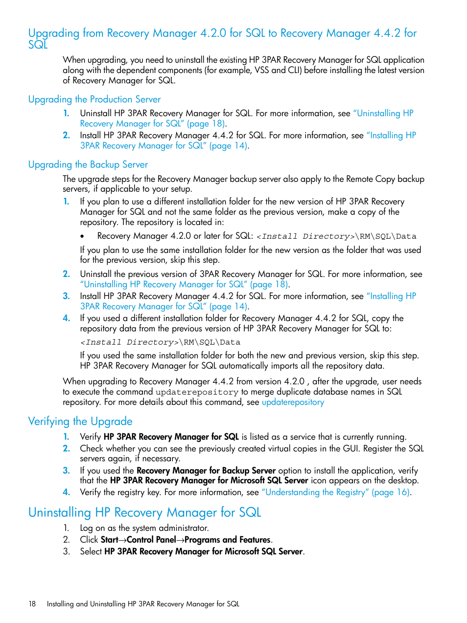 Upgrading the production server, Upgrading the backup server, Verifying the upgrade | Uninstalling hp recovery manager for sql | HP 3PAR Recovery Manager Software for Microsoft SQL Server Licenses User Manual | Page 18 / 108