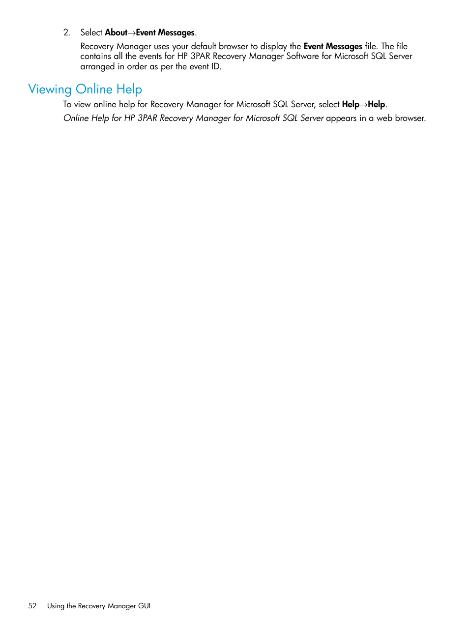 Viewing online help | HP 3PAR Recovery Manager Software for Microsoft SQL Server Licenses User Manual | Page 52 / 108
