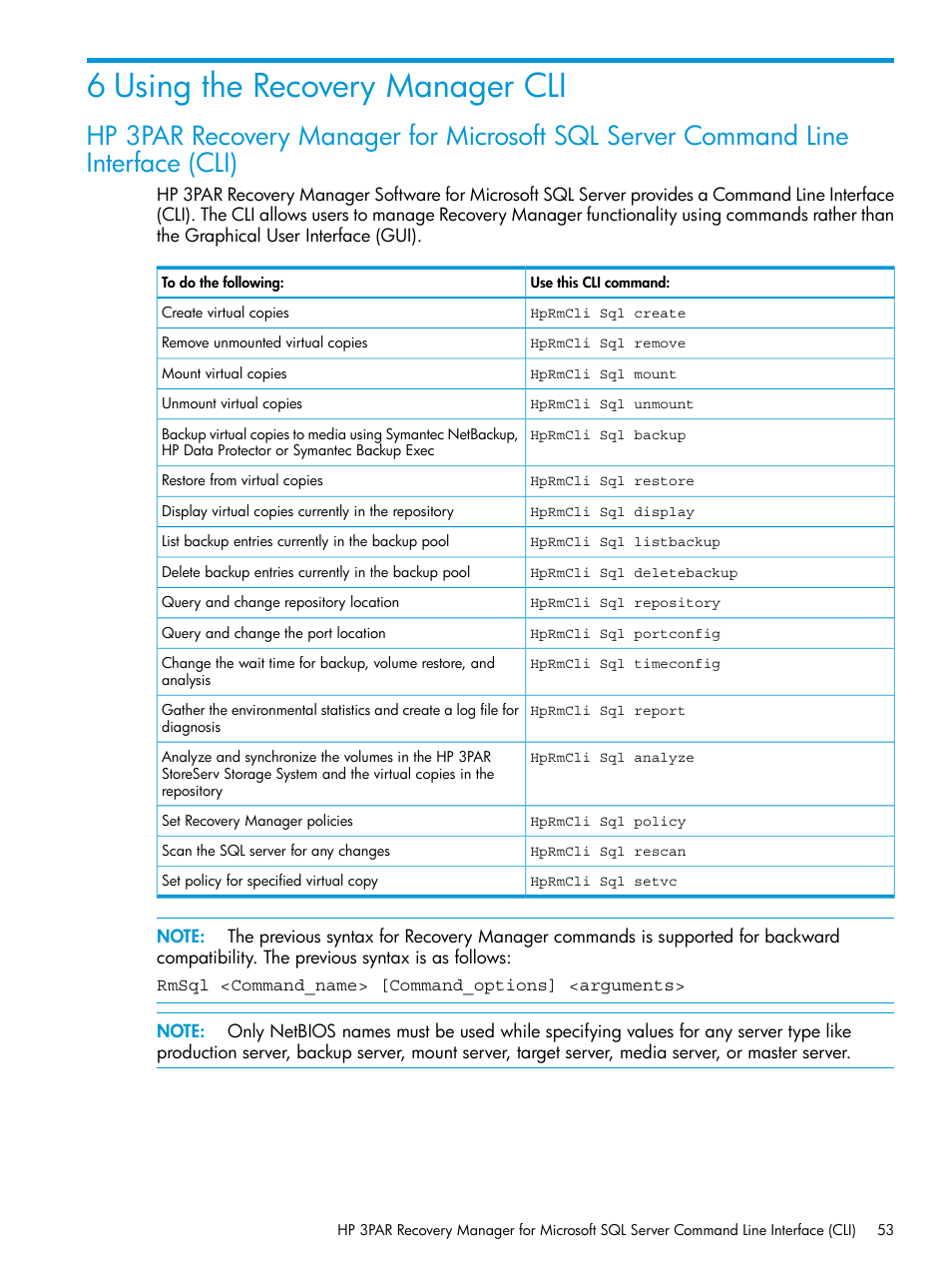 6 using the recovery manager cli, Using the recovery manager, Using the recovery manager cli | HP 3PAR Recovery Manager Software for Microsoft SQL Server Licenses User Manual | Page 53 / 108