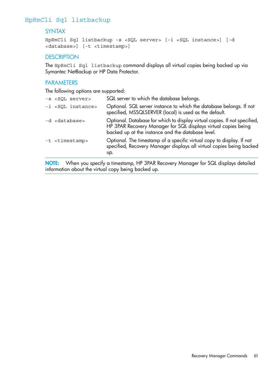 Hprmcli sql listbackup | HP 3PAR Recovery Manager Software for Microsoft SQL Server Licenses User Manual | Page 61 / 108