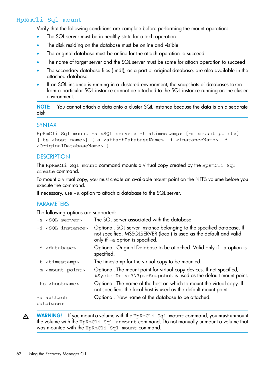 Hprmcli sql mount | HP 3PAR Recovery Manager Software for Microsoft SQL Server Licenses User Manual | Page 62 / 108