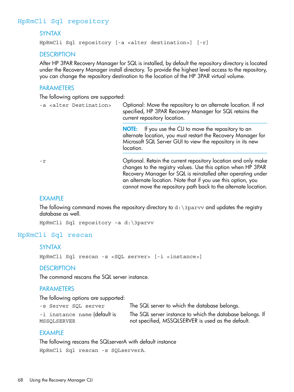 Hprmcli sql repository, Hprmcli sql rescan, Hprmcli sql repository hprmcli sql rescan | HP 3PAR Recovery Manager Software for Microsoft SQL Server Licenses User Manual | Page 68 / 108
