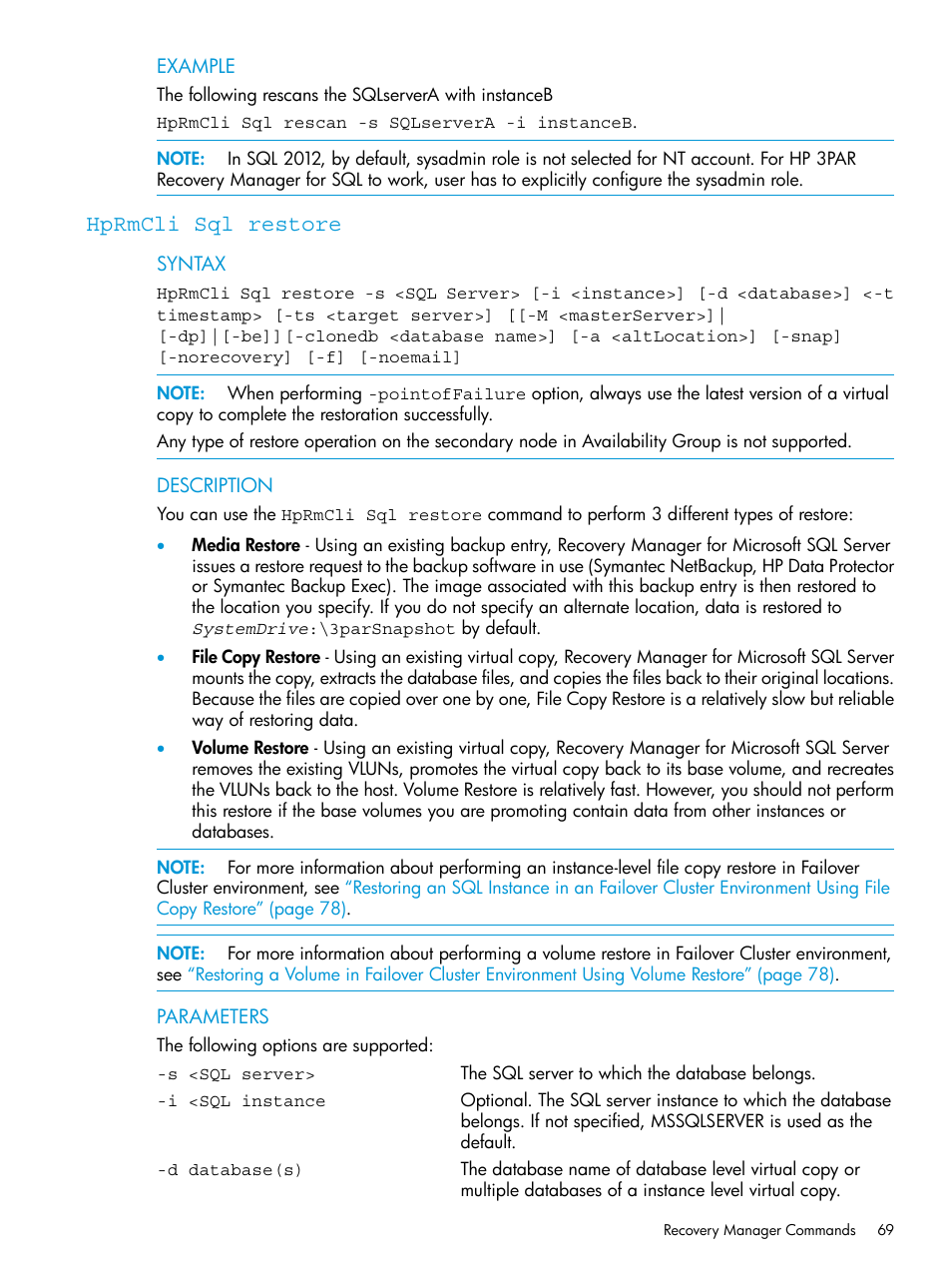 Hprmcli sql restore | HP 3PAR Recovery Manager Software for Microsoft SQL Server Licenses User Manual | Page 69 / 108